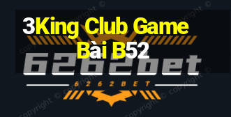 3King Club Game Bài B52