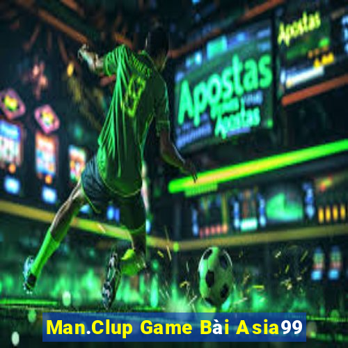 Man.Clup Game Bài Asia99