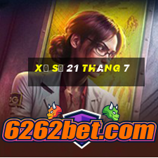 xổ số 21 tháng 7