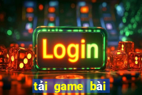 tải game bài đổi thưởng ncc