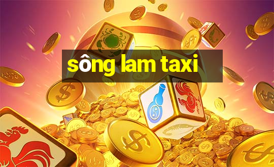 sông lam taxi