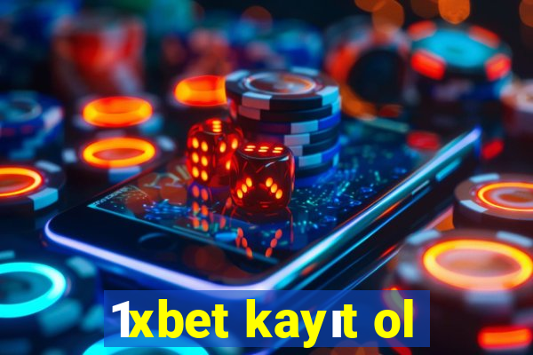 1xbet kayıt ol