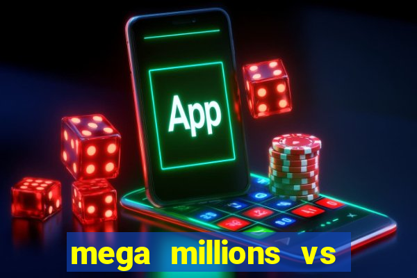 mega millions vs powerball odds