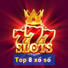 Top 8 xổ số