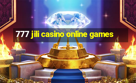 777 jili casino online games