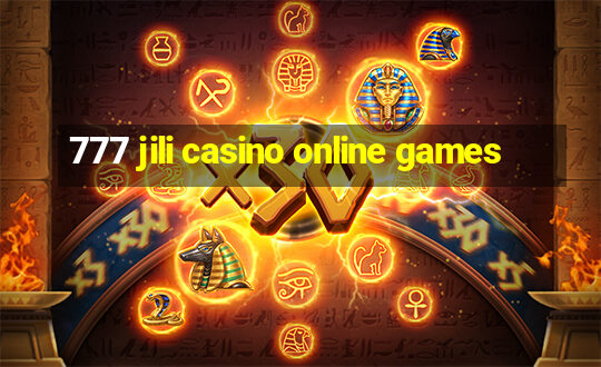 777 jili casino online games