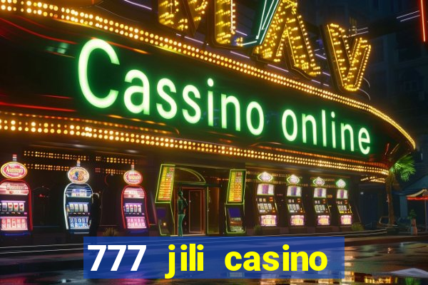 777 jili casino online games