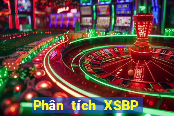 Phân tích XSBP ngày 23