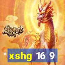 xshg 16 9