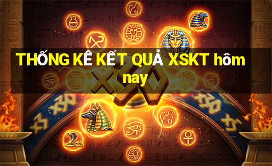 THỐNG KÊ KẾT QUẢ XSKT hôm nay