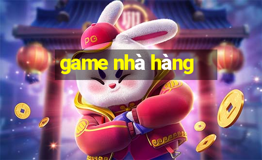 game nhà hàng