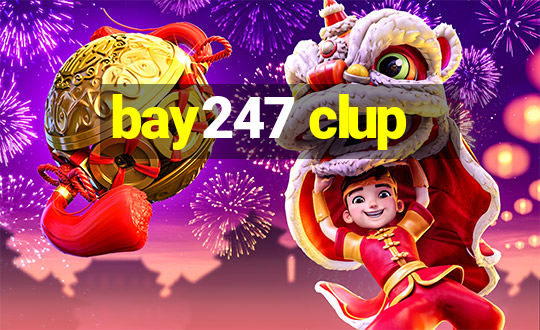 bay247 clup