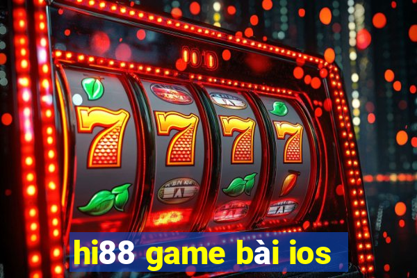 hi88 game bài ios