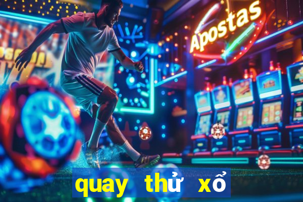 quay thử xổ số quảng bình hôm nay 888