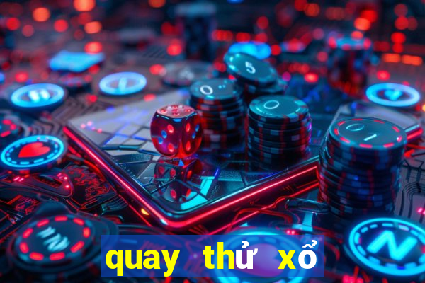 quay thử xổ số quảng bình hôm nay 888