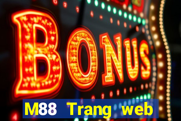 M88 Trang web chính thức của Peak giải trí