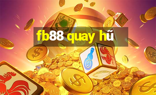 fb88 quay hũ