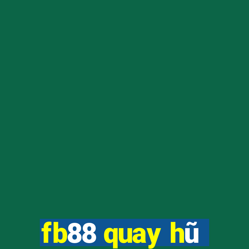 fb88 quay hũ