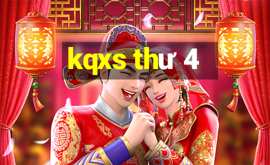 kqxs thư 4