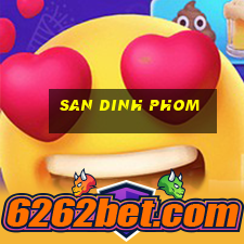 san dinh phom