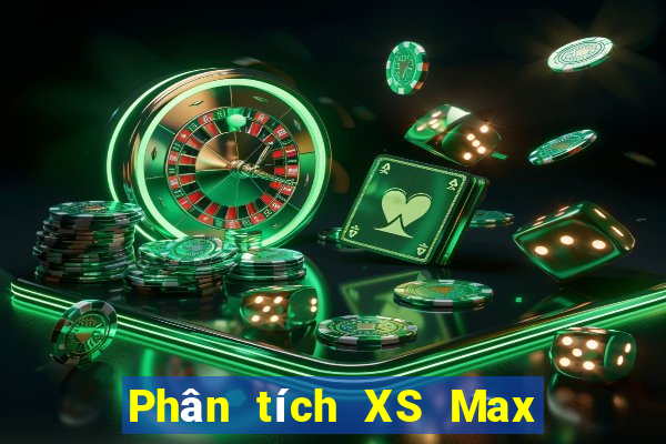 Phân tích XS Max 4D ngày 29