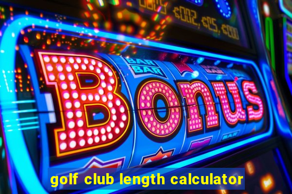 golf club length calculator