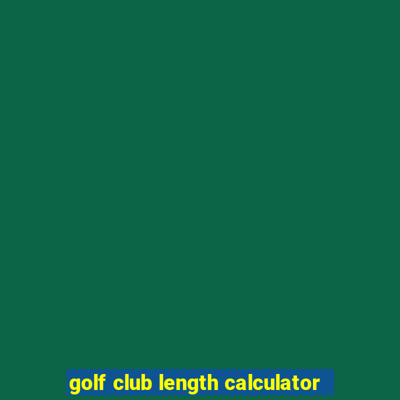 golf club length calculator