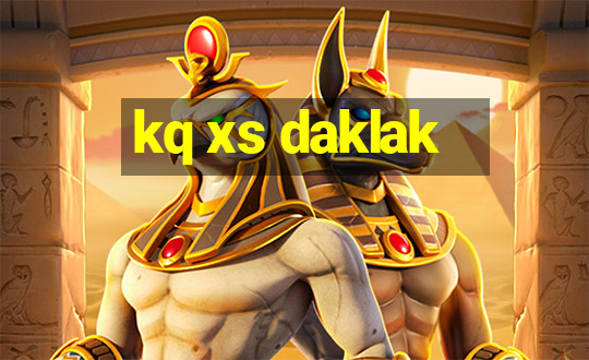 kq xs daklak