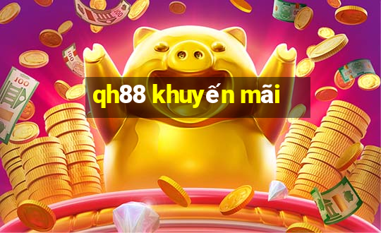 qh88 khuyến mãi