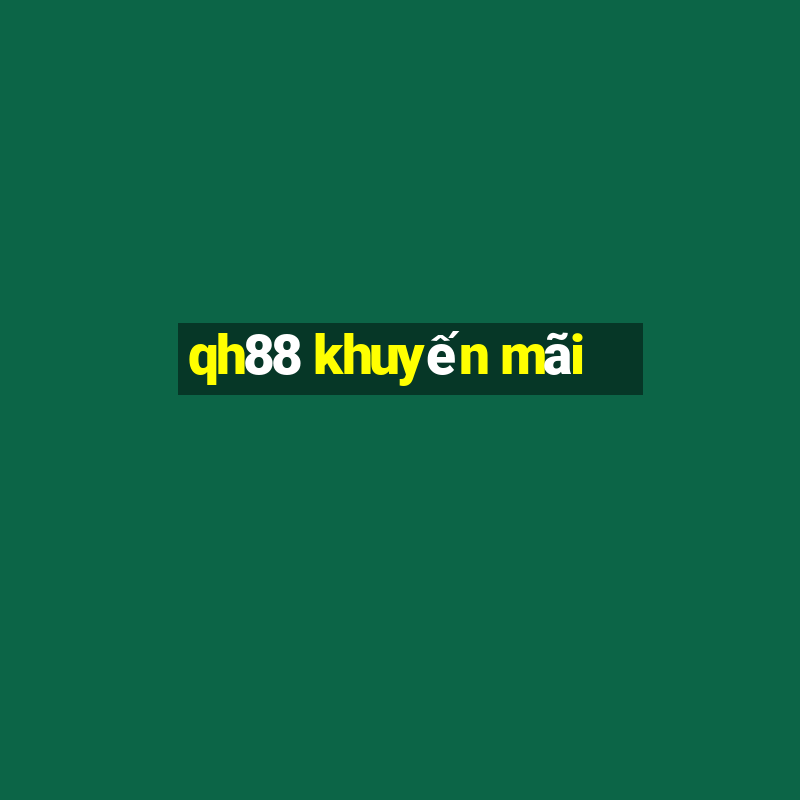 qh88 khuyến mãi