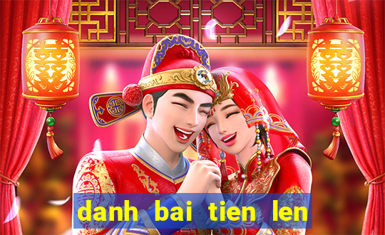 danh bai tien len hoang gia