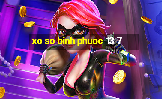 xo so binh phuoc 13 7