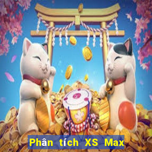 Phân tích XS Max 4D ngày mai