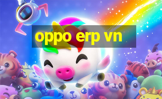 oppo erp vn