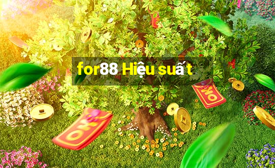 for88 Hiệu suất