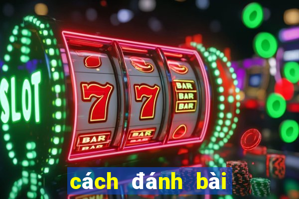 cách đánh bài poker kiếm tiền