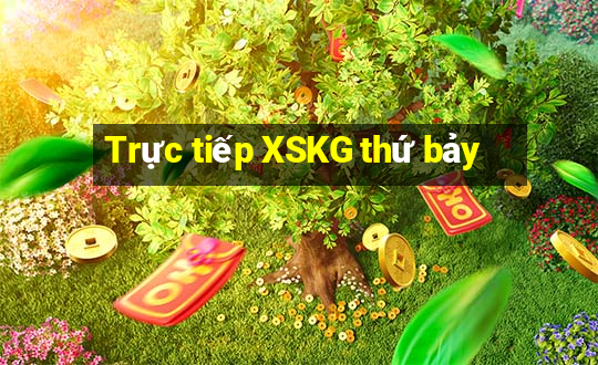 Trực tiếp XSKG thứ bảy