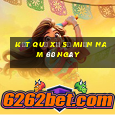 kết quả xổ số miền nam 60 ngày