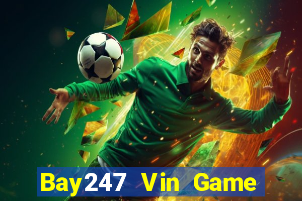 Bay247 Vin Game Bài Cào