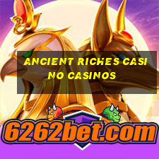 ancient riches casino casinos