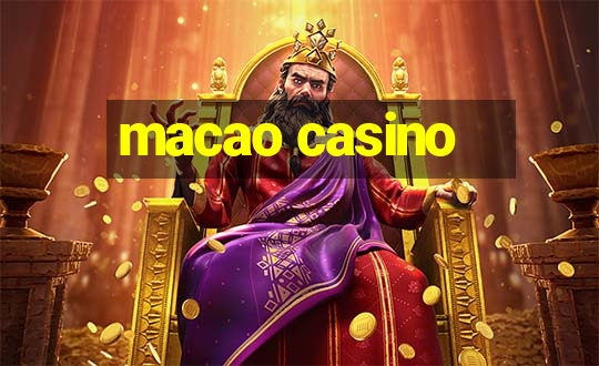 macao casino