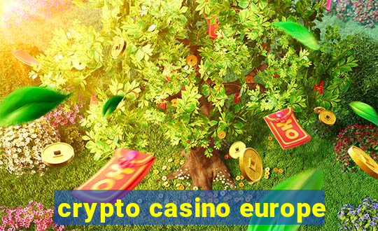 crypto casino europe