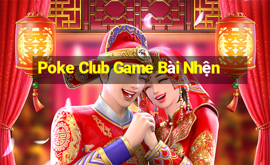 Poke Club Game Bài Nhện