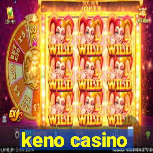 keno casino