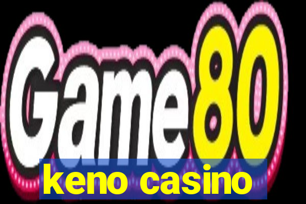 keno casino