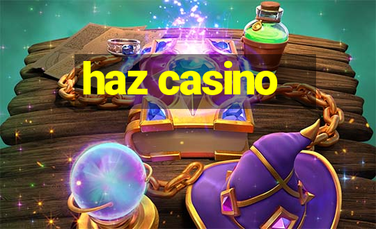 haz casino