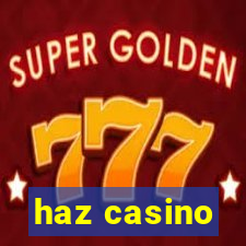 haz casino