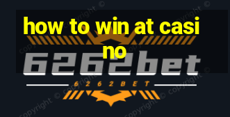 how to win at casino