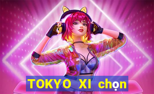 TOKYO XI chọn năm Fun88