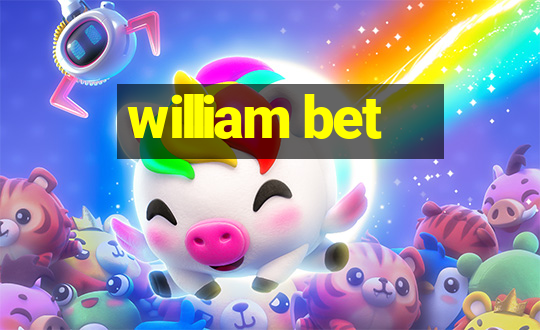 william bet